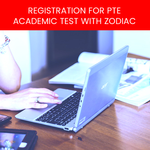 REGISTRATION-FOR-PTE-ACADEMIC-TEST-WITH-ZODIAC